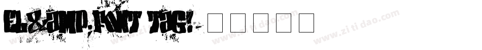 El&Font Tag!字体转换